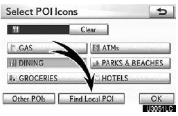 1. Touch “Find Local POI” on the “Select POI Icons” screen.