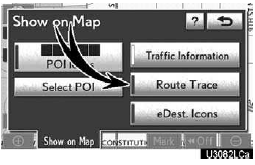 2. Touch “Route Trace”.