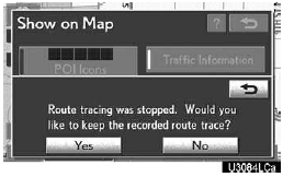 Touching “Yes” stops recording and the route trace remains displayed on