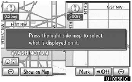The message appears when the map is switched to the dual map screen mode.