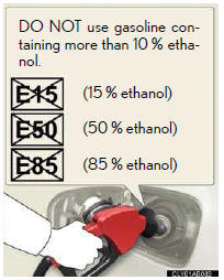 • If you use gasohol in your Lexus, be sure that it has an octane rating no lower