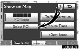 2. Touch “Select POI” to display a particular type of Point of Interest on