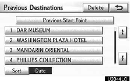 The previous starting point and up to 100 previously set destinations are displayed
