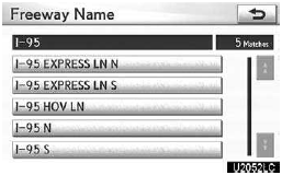 5. Select the desired freeway by touching the button.