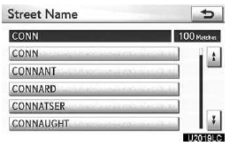 6. When the desired street name is found, touch the corresponding button.