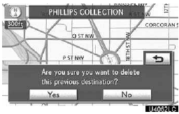 6. To delete the destination, touch “Yes”. To cancel the deletion, touch “No”.
