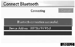 6. When the connection is completed, this screen is displayed.