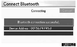 3. When the result message is displayed, you can use the Bluetooth phone.