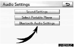 1. Touch “Bluetooth Audio Settings” on “Audio Settings” screen.