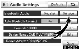 1. Touch “Remove” of “Bluetooth Audio” on “BT Audio Settings” screen.