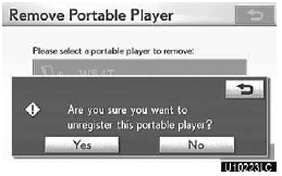 3. Touch “Yes” to unregister the selected portable player.
