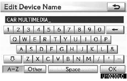 2. Enter the new device name and touch “OK”.