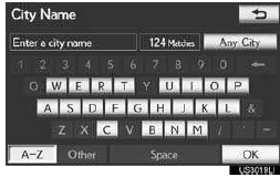 ● To cancel the city setting, touch “Any City”.
