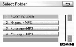 Touch the desired folder number. The system will start playing the first file
