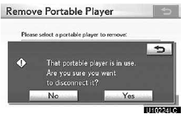 If the selected portable player is in use, this screen will appear. Touch “Yes”.
